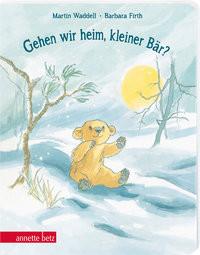 Gehen wir heim, kleiner Bär? Waddell, Martin; Firth, Barbara (Illustrationen); Zwerger, Regina (Übersetzung) Copertina rigida 