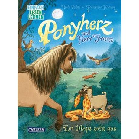 Ponyherz und Herr Franz: Ein Mops zieht aus Luhn, Usch; Harvey, Franziska (Illustrationen) Gebundene Ausgabe 