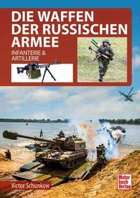 Die Waffen der Russischen Armee Schunkow, Viktor Copertina rigida 