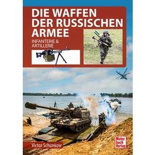 Die Waffen der Russischen Armee Schunkow, Viktor Copertina rigida 