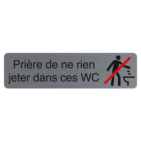 Exacompta Plaque adhésive imitation aluminium Prière de ne rien jeter dans ces wc 16,5X4,4 cm  