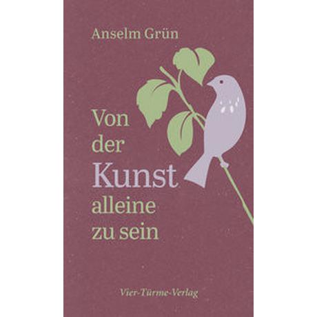 Von der Kunst, allein zu sein Grün, Anselm Copertina rigida 