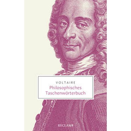 Philosophisches Taschenwörterbuch Voltaire; Oppenheimer, Angelika (Übersetzung); Moland, Louis (Nachwort); Bauer, Rainer (Hrsg.) Libro in brossura 