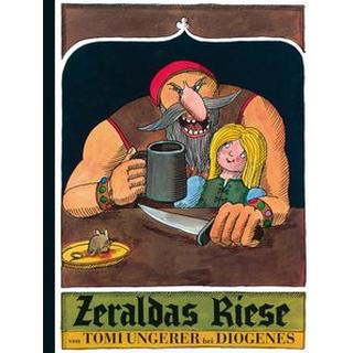 Zeraldas Riese Ungerer, Tomi; Cramer-Klett, Anna (Übersetzung) Gebundene Ausgabe 