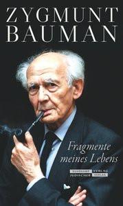 Fragmente meines Lebens Bauman, Zygmunt; Wagner, Izabela (Hrsg.); Kömen, Ursula (Übersetzung) Copertina rigida 