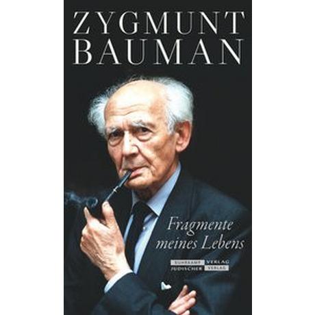 Fragmente meines Lebens Bauman, Zygmunt; Wagner, Izabela (Hrsg.); Kömen, Ursula (Übersetzung) Copertina rigida 