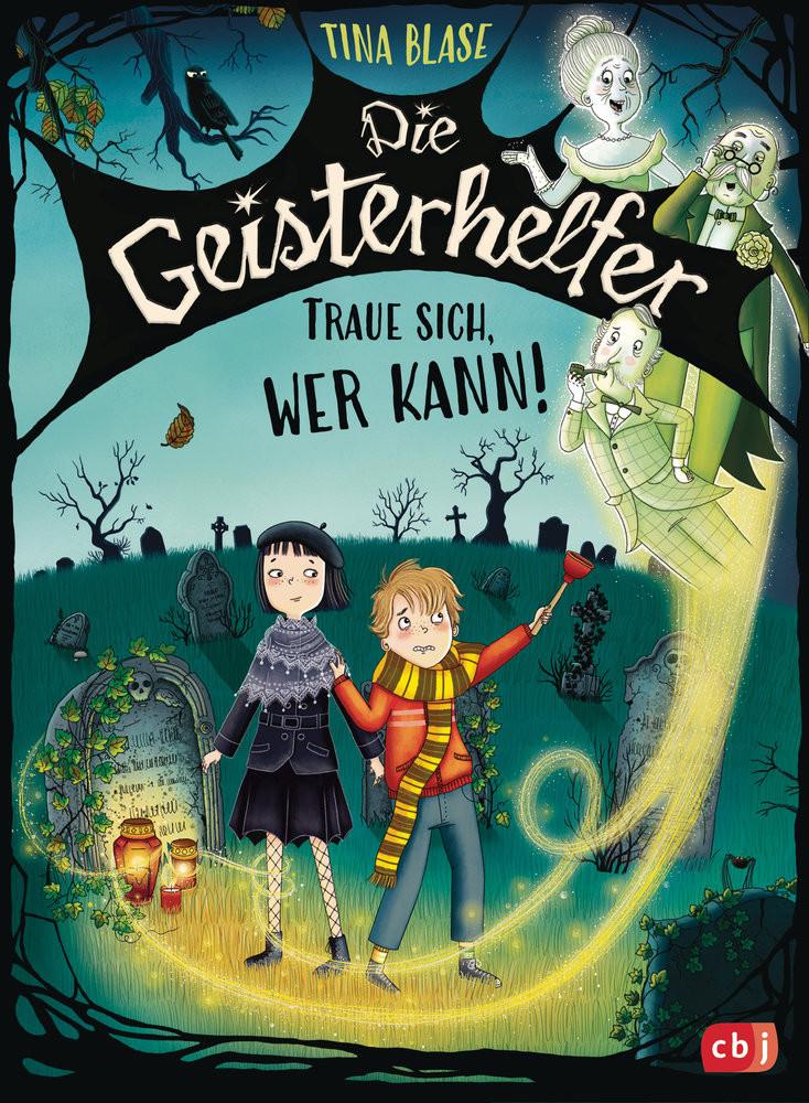 Die Geisterhelfer - Traue sich, wer kann! Blase, Tina; Parciak, Monika (Illustrationen) Gebundene Ausgabe 