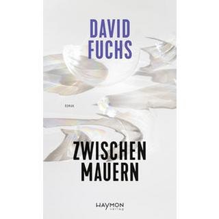 Zwischen Mauern Fuchs, David Couverture rigide 