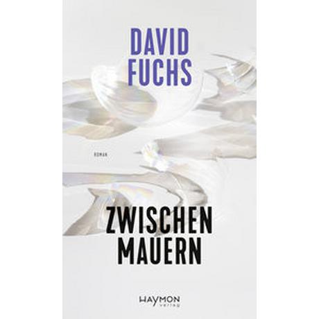 Zwischen Mauern Fuchs, David Couverture rigide 