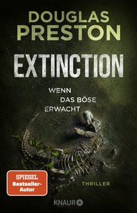 Extinction. Wenn das Böse erwacht Preston, Douglas; Fricke, Kerstin (Übersetzung) Couverture rigide 