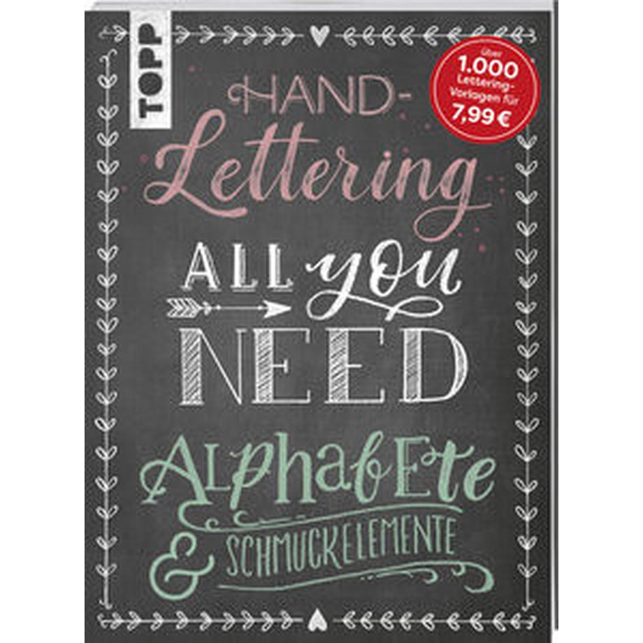 Frech  Handlettering All you need. Die schönsten Alphabete und Schmuckelemente 