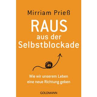 Raus aus der Selbstblockade Prieß, Mirriam Libro in brossura 