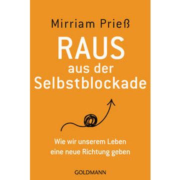 Raus aus der Selbstblockade