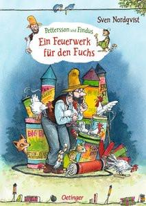 Pettersson und Findus. Ein Feuerwerk für den Fuchs Nordqvist, Sven; Nordqvist, Sven (Illustrationen); Kutsch, Angelika (Übersetzung) Gebundene Ausgabe 