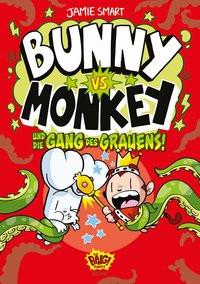 Bunny vs. Monkey - und die Gang des Grauens Smart, Jamie; Wieland, Matthias (Übersetzung) Couverture rigide 