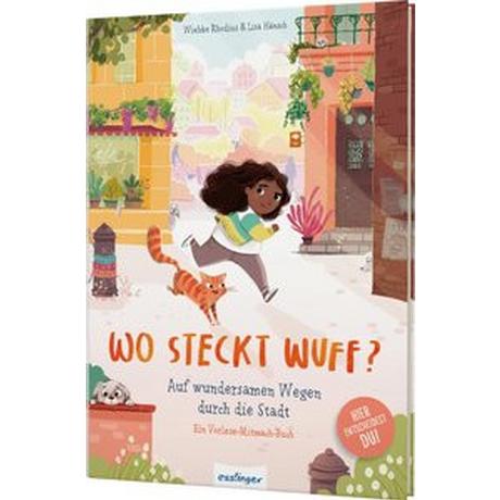 Wo steckt Wuff? Auf wundersamen Wegen durch die Stadt Rhodius, Wiebke; Hänsch, Lisa (Illustrationen) Copertina rigida 