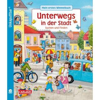 Unkaputtbar: Mein erstes Wimmelbuch: Unterwegs in der Stadt Schumann, Sibylle; Reckers, Sandra (Illustrationen) Couverture rigide 