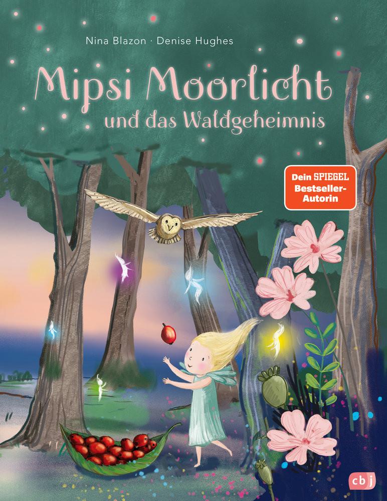 Mipsi Moorlicht und das Waldgeheimnis Blazon, Nina; Hughes, Denise (Illustrationen) Couverture rigide 