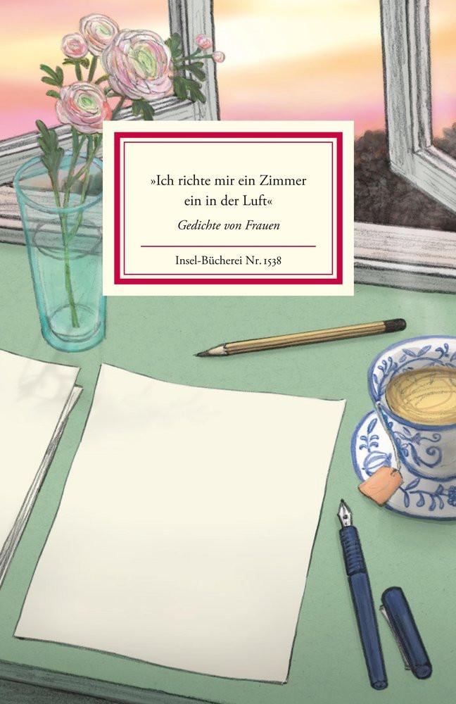 »Ich richte mir ein Zimmer ein in der Luft« Bernhard, Marie (Hrsg.); Raidt, Gerda (Illustrationen) Copertina rigida 