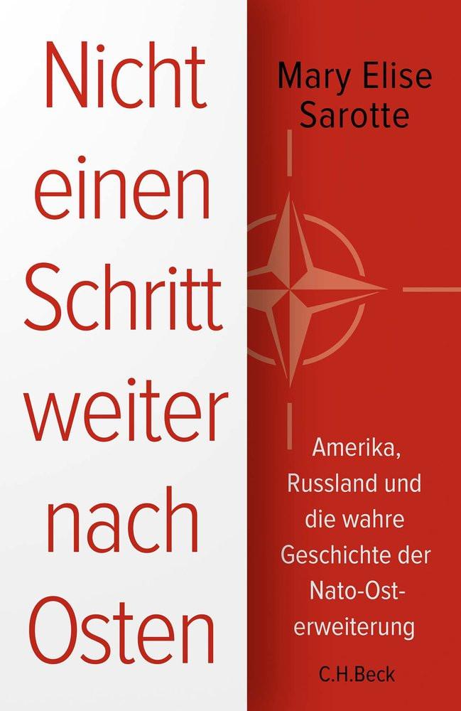 Nicht einen Schritt weiter nach Osten Sarotte, Mary Elise; Richter, Martin (Übersetzung) Couverture rigide 