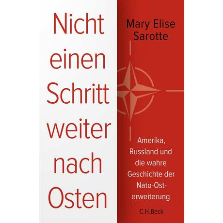 Nicht einen Schritt weiter nach Osten Sarotte, Mary Elise; Richter, Martin (Übersetzung) Couverture rigide 