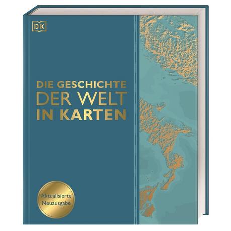 Die Geschichte der Welt in Karten Summers, David; Harvey, Derek; Chrisp, Peter; Harwood, Jeremy; Wilkinson, Philip; Parker, Philip; Levy, Joel; Celtel, Kay; Adams, Simon; Grant, Reg G.; Regan, Sally; Radner, Karen (Geleitwort); Reit, Birgit (Übersetzung); Konnertz, Winfried (Übersetzung); Söntgerath, Carmen (Übersetzung); DK Verlag (Hrsg.) Couverture rigide 