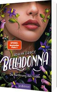 Belladonna - Die Berührung des Todes (Belladonna 1) Grace, Adalyn; Knese, Petra (Übersetzung) Copertina rigida 