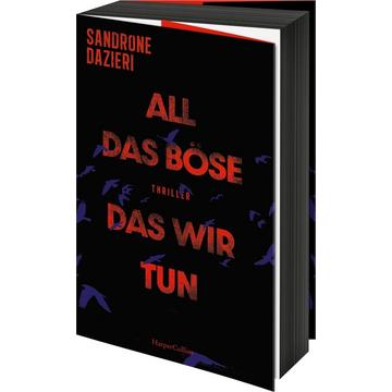 All das Böse, das wir tun