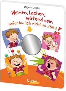 Weinen, lachen, wütend sein - dafür bin ich nicht zu klein! Geisler, Dagmar; Emotionale Entwicklung Für Kinder (Hrsg.); Geisler, Dagmar (Illustrationen) Copertina rigida 