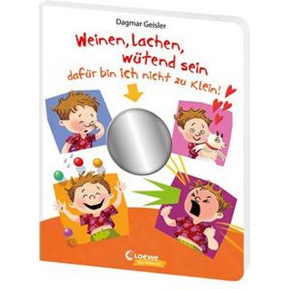 Weinen, lachen, wütend sein - dafür bin ich nicht zu klein! Geisler, Dagmar; Emotionale Entwicklung Für Kinder (Hrsg.); Geisler, Dagmar (Illustrationen) Copertina rigida 