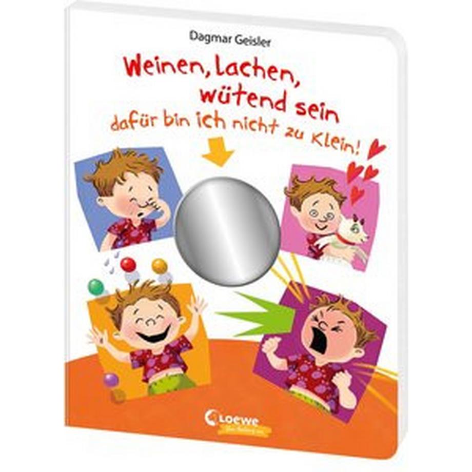 Weinen, lachen, wütend sein - dafür bin ich nicht zu klein! Geisler, Dagmar; Emotionale Entwicklung Für Kinder (Hrsg.); Geisler, Dagmar (Illustrationen) Gebundene Ausgabe 