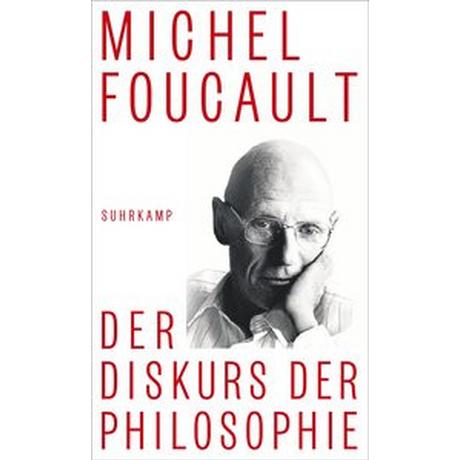 Der Diskurs der Philosophie Foucault, Michel; Hemminger, Andrea (Übersetzung) Copertina rigida 