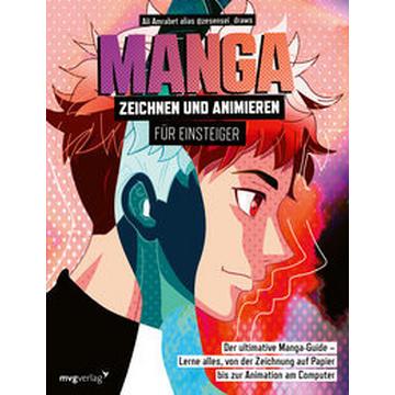 Manga zeichnen und animieren für Einsteiger