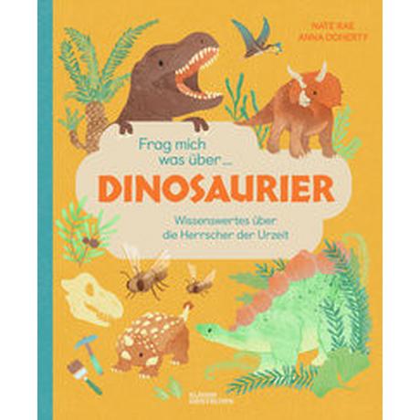 Frag mich was über ... Dinosaurier Rae, Nate; Doherty, Anna (Illustrationen); Kleine Gestalten (Hrsg.) Couverture rigide 