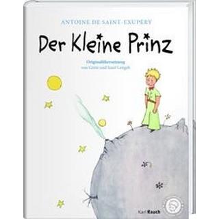 Der Kleine Prinz. Die Originalausgabe Saint-Exupéry, Antoine de; Leitgeb, Grete und Josef (Übersetzung) Copertina rigida 