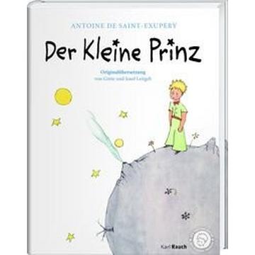 Der Kleine Prinz. Die Originalausgabe