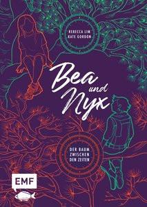 Bea & Nyx - Der Baum zwischen den Zeiten Lim, Rebecca; Gordon, Kate Couverture rigide 