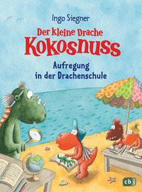 Der kleine Drache Kokosnuss - Aufregung in der Drachenschule Siegner, Ingo; Siegner, Ingo (Illustrationen) Copertina rigida 