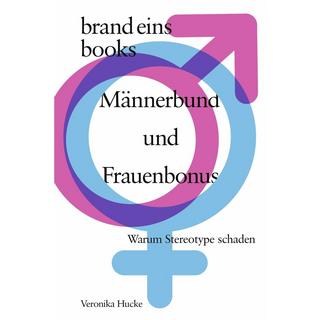 Männerbund und Frauenbonus Hucke, Veronika Copertina rigida 