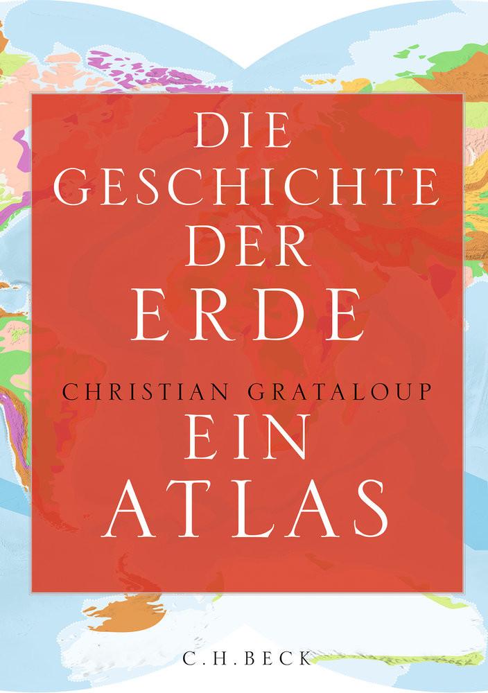 Die Geschichte der Erde Grataloup, Christian; Becquart-Rousset, Charlotte (Adaptiert); Sievers, Frank (Übersetzung); Hespel, Léna (Adaptiert); Bayer, Martin (Übersetzung); Kolebka, Héloïse (Adaptiert); Boysen, Nele (Übersetzung); Hagestedt, Jens (Übersetzung) Couverture rigide 