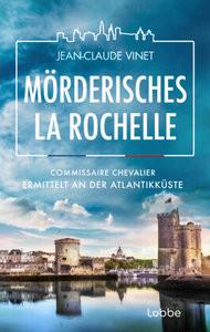 Mörderisches La Rochelle Vinet, Jean-Claude Gebundene Ausgabe 