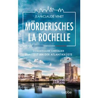 Mörderisches La Rochelle Vinet, Jean-Claude Gebundene Ausgabe 