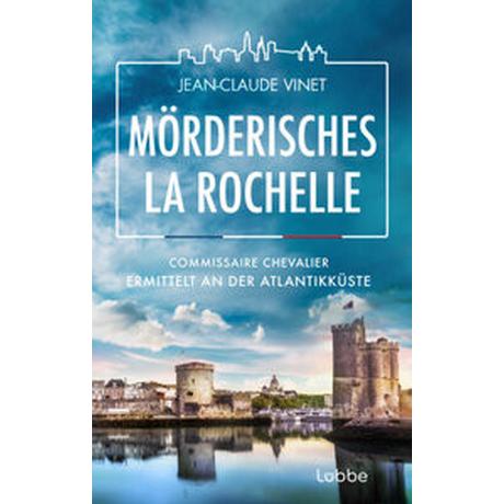 Mörderisches La Rochelle Vinet, Jean-Claude Gebundene Ausgabe 