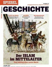 Der Islam im Mittelalter SPIEGEL-Verlag Rudolf Augstein GmbH & Co. KG Gebundene Ausgabe 