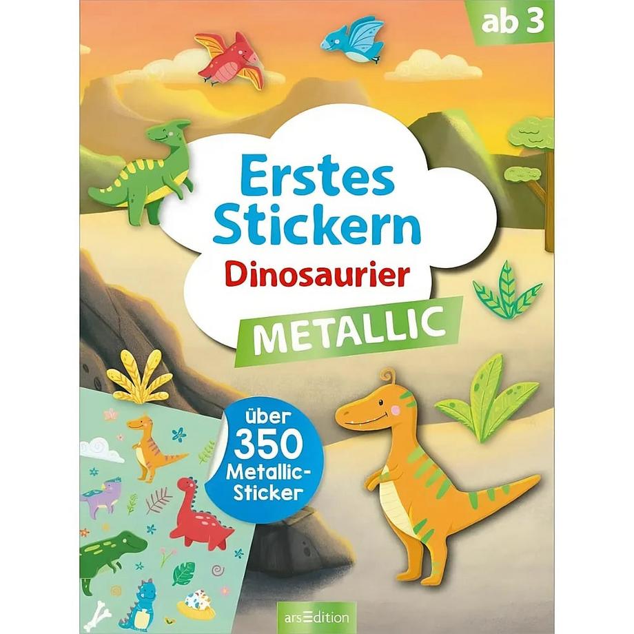 ARS EDITION  Erstes Stickern Metallic - Dinosaurier 