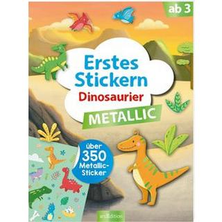 ARS EDITION  Erstes Stickern Metallic - Dinosaurier 