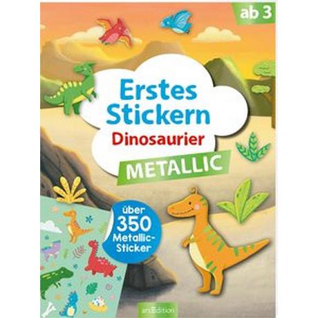 ARS EDITION  Erstes Stickern Metallic - Dinosaurier 