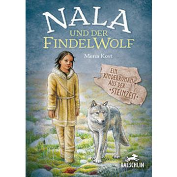 Nala und der Findelwolf