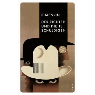 Der Richter und die 13 Schuldigen Simenon, Georges; Marzolff, Sophia (Übersetzung) Gebundene Ausgabe 