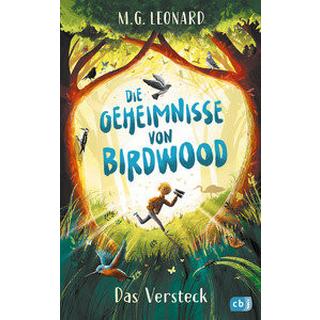 Die Geheimnisse von Birdwood - Das Versteck Leonard, M. G.; Ohlsen, Tanja (Übersetzung) Gebundene Ausgabe 